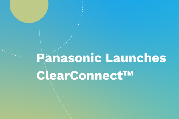Panasonic Launches ClearConnect™ To Help Restaurants and Retailers Improve Customer Journey, Profitability
